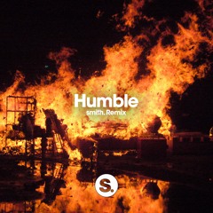 Kendrick Lamar - HUMBLE. (smith. remix)