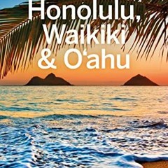 [READ] [EBOOK EPUB KINDLE PDF] Lonely Planet Honolulu Waikiki & Oahu (Travel Guide) b