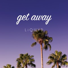 Get Away (Free download)