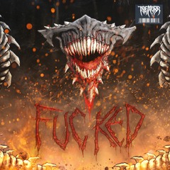 Tremorr - Fucked (Free Download)
