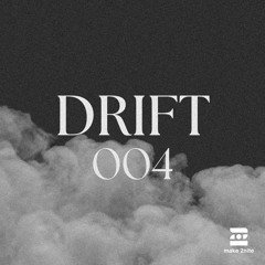 make 2nite | DRIFT #004 (Lofi)