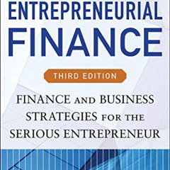 [FREE] EPUB 📮 Entrepreneurial Finance, Third Edition: Finance and Business Strategie