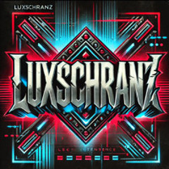 Luxschranz!!! | 175bpm | Luxonix