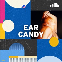 Fresh Pop Picks: Ear Candy