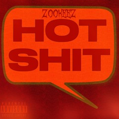 Z00KEEZ ~ HOT SHIT (Beat Only)
