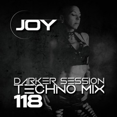 DARKER SESSION TECHNO MIX 118