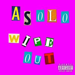 Asolo - Wipeout