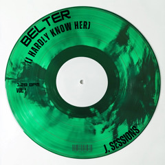 Belter (I hardly know her)