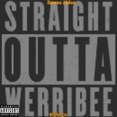Straight Outta Werribee (Remix)
