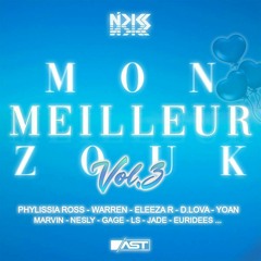 Dj Nicks - Mon Meilleur Zouk Vol.3