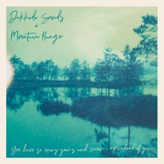 Dokkodo Sounds x Mountain Range - Older