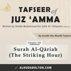 Tafseer: Al-Qāriah (The Striking Hour)