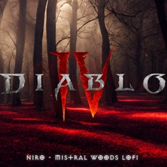 Diablo IV Mistral Woods LoFi