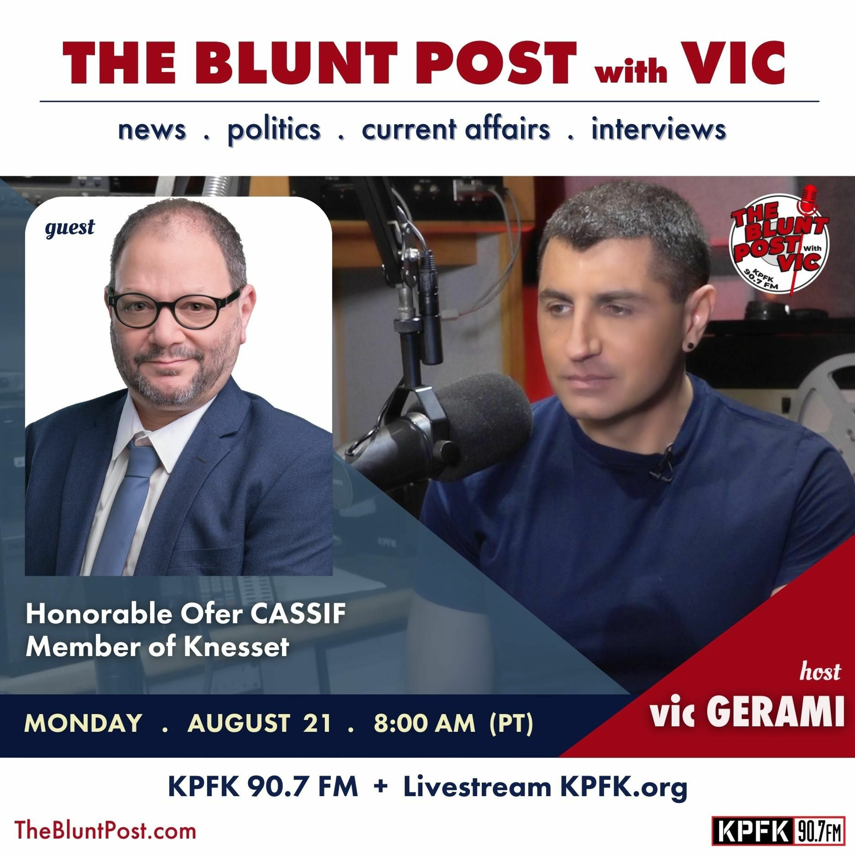 THE BLUNT POST with VIC: Guest, Honorable Ofer Cassif, Member of The Knesset episode artwork