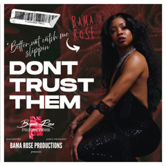 DONT TRUST THEM