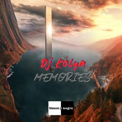 Dj Kolyn - Memories [Blanco Y Negro Music]