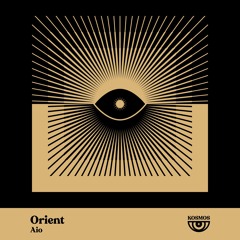 Aio - Orient (Original Mix) [Snippet]