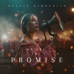 We Are The Promise
