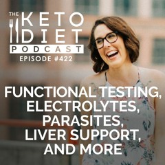 Functional Testing, Electrolytes, Parasites, and Liver Support