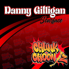 Danny Gilligan - Scarface *COMING SOON