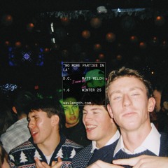 NO MORE PARTIES IN LA