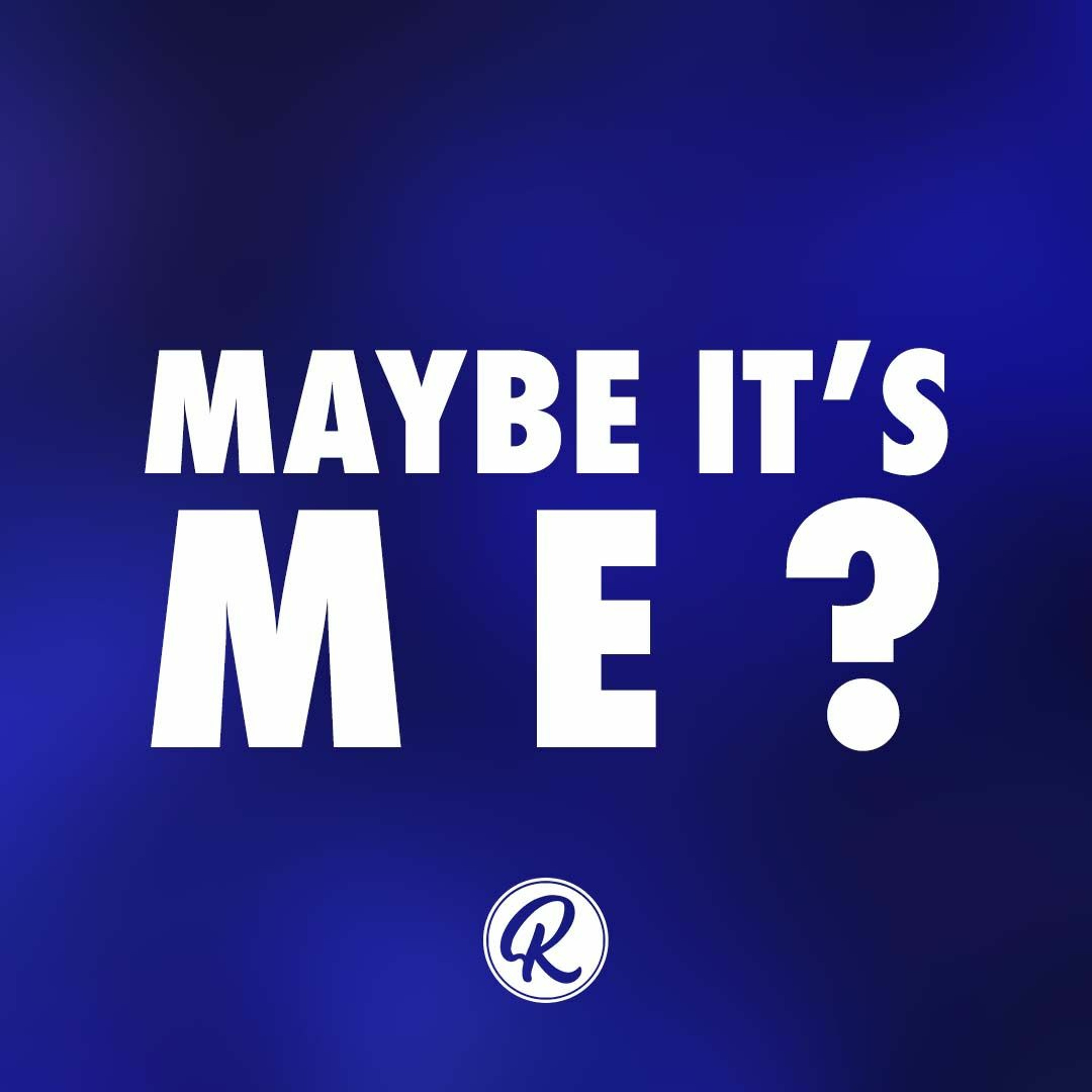 Maybe It's Me - Part 2 | Pastor  Lisa Outar - October 31, 2021 episode artwork