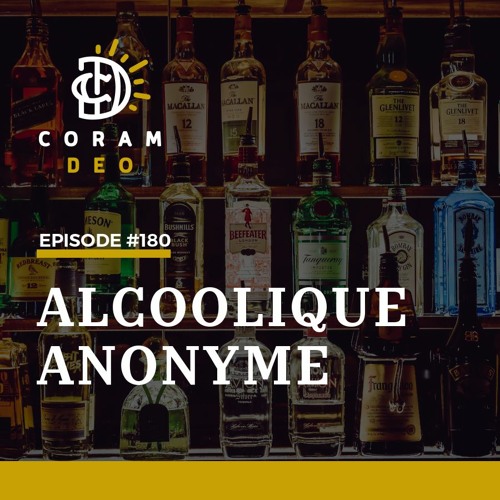 180 Alcoolique Anonyme By Coram Deo 180 Alcoolique Anonyme By Coram Deo