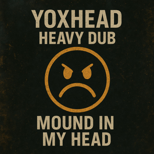 MOUND IN MY HEAD (teckno version)