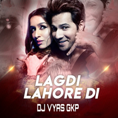 Lag Di Lahore DJ VYAS GKP