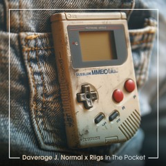 Daverage J. Normal x Riigs - In The Pocket