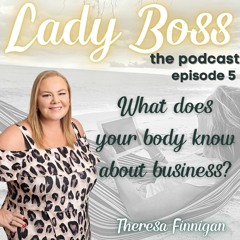 What does your body know about business?