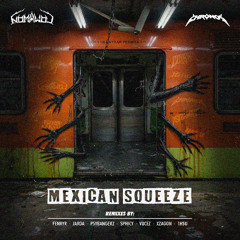 CHRONOS x NOMAWOL - MEXICAN SQUEEZE (PSYBANGERZ REMIX)