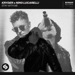 Kryder X Nino Lucarelli - Stay With Me (Precode Remix)