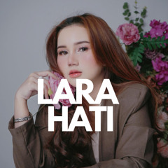 LARA HATI ( OYA20 X NORIN ) #POTONGATAS!!!