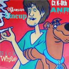 5 Offensive Lineup  K-Oth ft ANR & Nick White