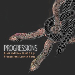 Progressions Launch Party feat Brett Hall