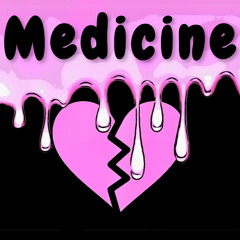 Medicine Ft. HBKMarion