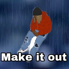 Big Mike 223 - Make It Out