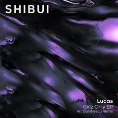 PREMIERE: Lucas - Check, Mate [SHIBUI]