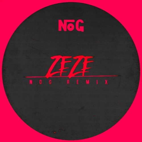 Kodak Black - ZEZE (NOG Remix) [FREE DOWNLOAD]