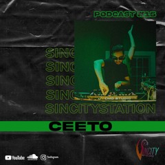 Ceeto - Sincity Podcast # 15