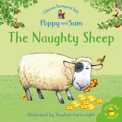 Usborne Farmyard Tales Poppy and Sam: The Naughty Sheep