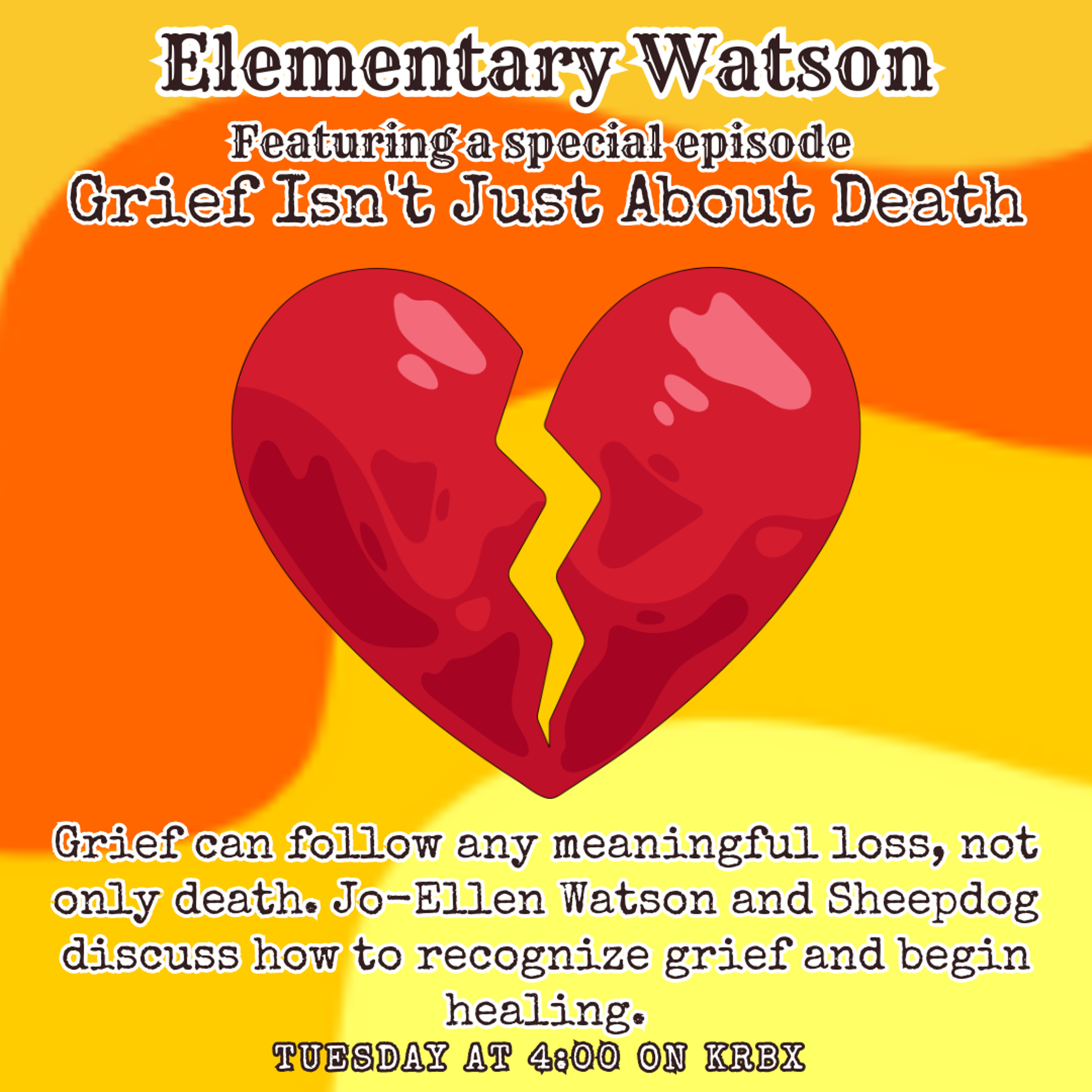 Elementary Watson - Grief Isn't Just About Death episode artwork