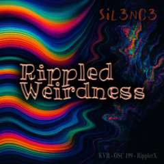 SiL3NC3_SWX - Rippled Weirdness [OSC199]
