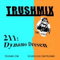 Trushmix 211 - Dynamo Dresen