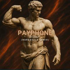 Sylent - Payphone (Hardstyle Remix)