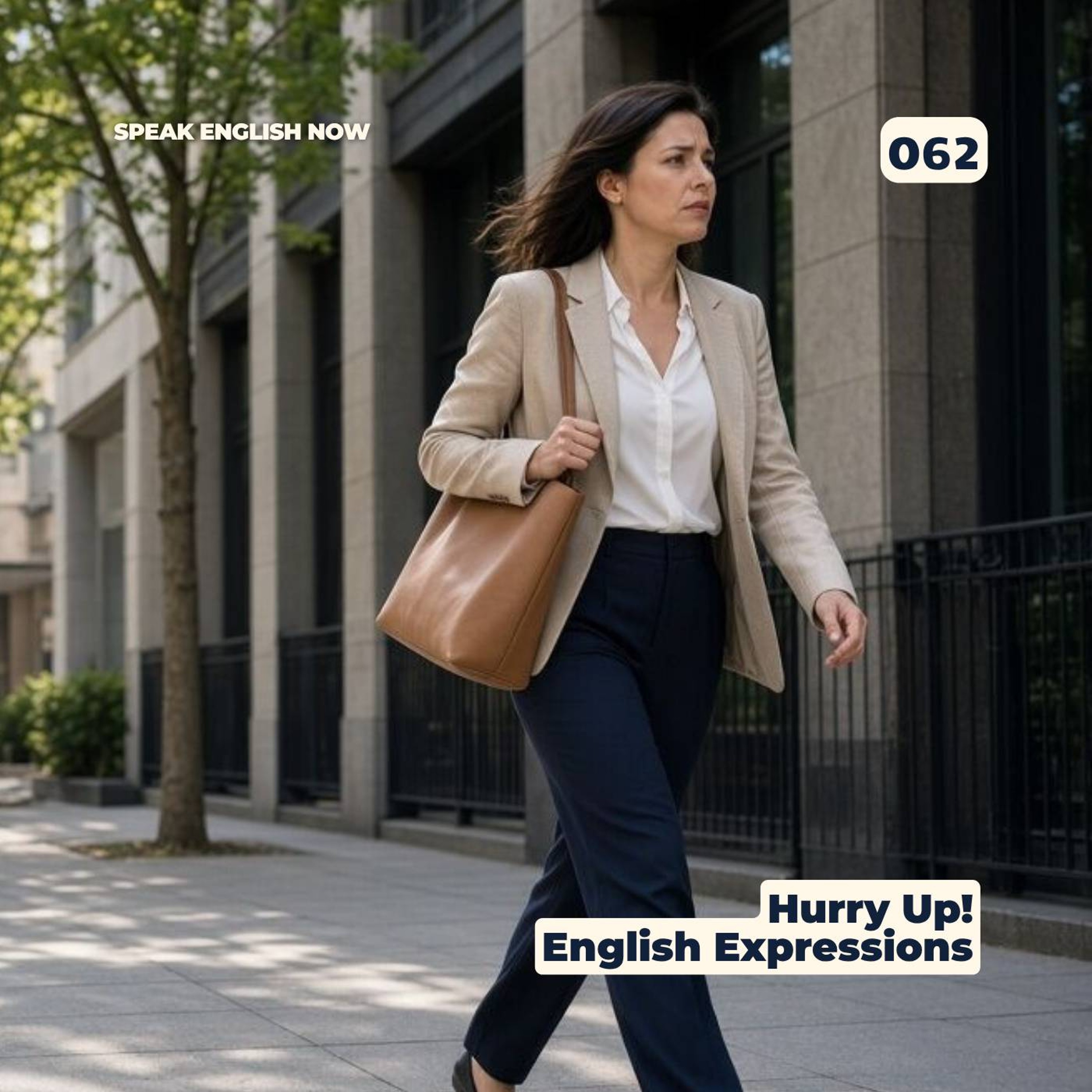 #062 Hurry up - Expressions in English episode artwork
