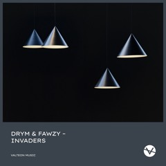 DRYM & FAWZY - Invaders