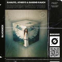 Ramuto, Atherys & Barend Rauch - Heaven With You