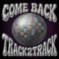 Come Back
